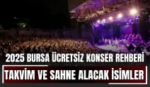 Bursa’da 2025 Ücretsiz Konser Takvimi Açıklandı! İşte Takvim ve Sahne Alacak İsimler!