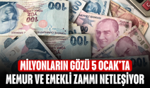 Milyonların gözü 5 Ocak’ta! Memur ve emekli zammı netleşiyor