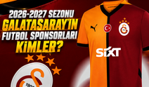 2026-2027 Sezonu Galatasaray’ın Futbol Sponsorları Kimler? Galatasaray’ın Yeni Sezon Sponsorları Belli Oldu