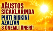 Ağustos Sıcaklarında Pıhtı Riskini Azaltan 8 Önemli Öneri!