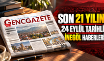 2005'ten günümüze son 21 yılın İnegöl haberleri