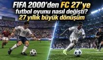 FIFA 2000’den FC 27’ye futbol oyunu nasıl değişti? 27 yıllık büyük dönüşüm