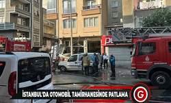 İstanbul'da otomobil tamirhanesinde patlama