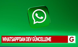 WHATSAPP'DAN DEV GÜNCELLEME