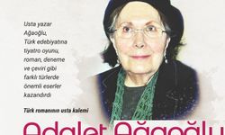 Türk romanının usta kalemi: Adalet Ağaoğlu