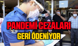 Pandemi dönemi bütün cezalar iade ediliyor