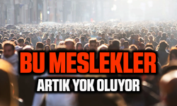 Bu meslekler 10 yıl içinde yok olacak