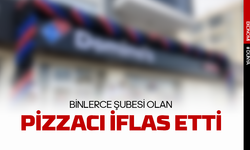Türkiye'de binlerce şubesi olan pizzacı iflas etti
