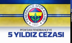 PFDK'dan Fenerbahçe'ye 5 yıldız cezası