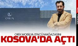 Orix Mobilya 13. Mağazasını Kosova'da Açtı