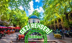 Bursa'da Gezilecek Yerlerin Listesi: Bursa'nın Tarihi ve Kültürel Yerleri