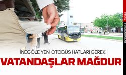 İnegöl’e yeni otobüs hatları gerek, Vatandaş mağdur!