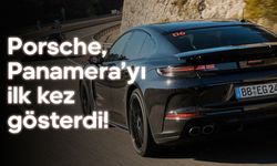 Gözlerimizi büyüledi: Porsche, yeni Panamera’yı ilk kez gösterdi!