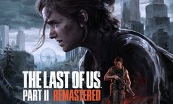 GTA 6'dan sonra bir fragman daha çıktı: Last of Us Part II Remastered