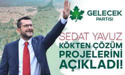 Sedat Yavuz Kökten Çözüm Projelerini Açıkladı
