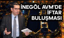 İnegöl AVM'de İftar Buluşması