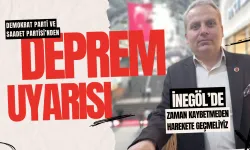 Demokrat Parti ve Saadet Partisi’nden Deprem Uyarısı: "İnegöl’de Zaman Kaybetmeden Harekete Geçmeliyiz"