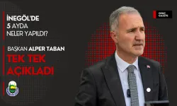 İnegöl'de 5 Ayda Neler Yapıldı? Başkan Taban Tek Tek Açıkladı!