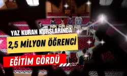 Yaz Kur'an kurslarında 2,5 milyon öğrenci eğitim gördü