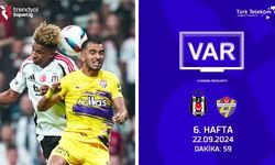 TFF, Süper Lig'de 6. haftanın VAR kayıtlarını açıkladı