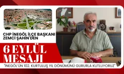 CHP İnegöl İlçe Başkanı Zemci Şahin'den 6 Eylül Mesajı: "İnegöl’ün 102. Kurtuluş Yıl Dönümünü Gururla Kutluyoruz"