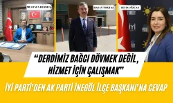 İYİ Parti’den AK Parti İnegöl İlçe Başkanı’na Cevap: “Derdimiz Bağcı Dövmek Değil, Hizmet İçin Çalışmak”