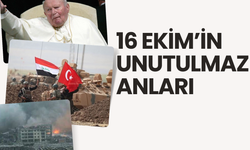 Tarihte Bugün: 16 Ekim’in Unutulmaz Anları