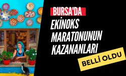 Bursa'da ekinoks maratonunun kazananları belli oldu