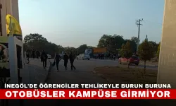 İnegöl'de Öğrenciler Tehlikeyle Burun Buruna