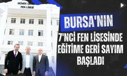 Bursa'nın 7'nci fen lisesinde eğitime geri sayım başladı