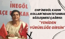 CHP İnegöl Kadın Kolları'ndan İstanbul Sözleşmesi Çağrısı: "Yeniden Yürürlüğe Girsin"