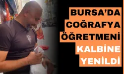 Bursa'da coğrafya öğretmeni kalbine yenildi