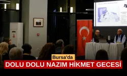 Bursa'da dolu dolu Nâzım Hikmet gecesi