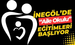 İnegöl’de “Aile Okulu” Eğitimleri Başlıyor