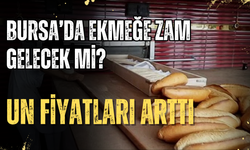 Bursa'da Ekmek Fiyatları Yükseliyor mu? İşte Son Durum!