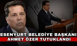 Esenyurt Belediye Başkanı Ahmet Özer tutuklandı