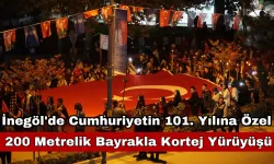 İnegöl'de Cumhuriyetin 101. Yılına Özel 200 Metrelik Bayrakla  Kortej Yürüyüşü