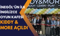 İnegöl’ün İlk İngilizce Oyun Kafesi Kiddy & More Açıldı