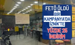 FETÖ Öldü, Bir Kampanya da İznik'te Başladı!