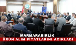 Marmarabirlik ürün alım fiyatlarını açıkladı