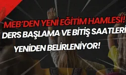 MEB’den Yeni Eğitim Hamlesi: Ders Başlama ve Bitiş Saatleri Yeniden Belirleniyor!