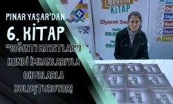 Pınar Yaşar'dan 6. Kitap: "Sığıntı Hayatlar"ı Kendi İmkanlarıyla Okurlarla Buluşturuyor!