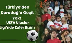 Türkiye’den Karadağ’a Geçit Yok! UEFA Uluslar Ligi’nde Zafer Bizim: 1-0