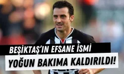 Beşiktaş'ın Efsane İsimi, Yoğun Bakıma Kaldırıldı!