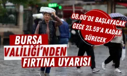 Bursa Valiliği'nden Son Dakika Fırtına Uyarısı