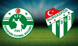 Kırşehir FSK - Bursaspor Maçı Ne Zaman, Nerede Oynanacak?