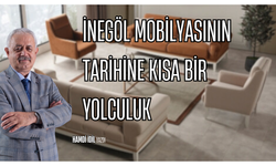 İnegöl Mobilyasının Tarihine Kısa Bir Yolculuk