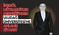 İnegöl Müteahhitler Derneği’nden Uludağ Üniversitesi’ne Anlamlı Ziyaret