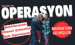 İnegöl’de Şehirlerarası Dilenci Çetesine Şok Operasyon