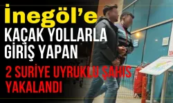 İnegöl'e Kaçak Yollarla Giriş Yapan 2 Suriye Uyruklu Şahıs Yakalandı